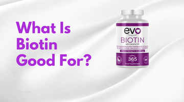 What Is Biotin Good For?